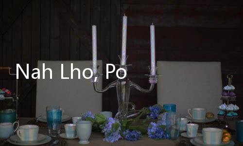 Nah Lho, Pohon