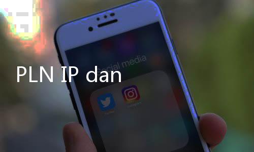 PLN IP dan IESR Perkuat Sinergi Percepatan Transisi Energi